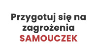 Przygotuj sie na zagrożenia